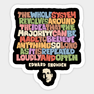 Unveiling Truth: Edward Snowden's Insight on Repetition and Belief Sticker